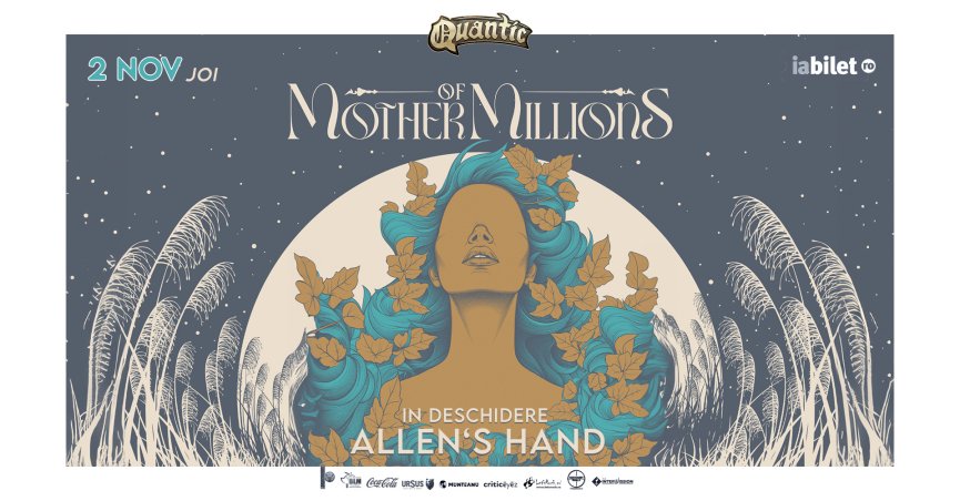 Concert Mother of Millions și Allen's Hand în Club Quantic