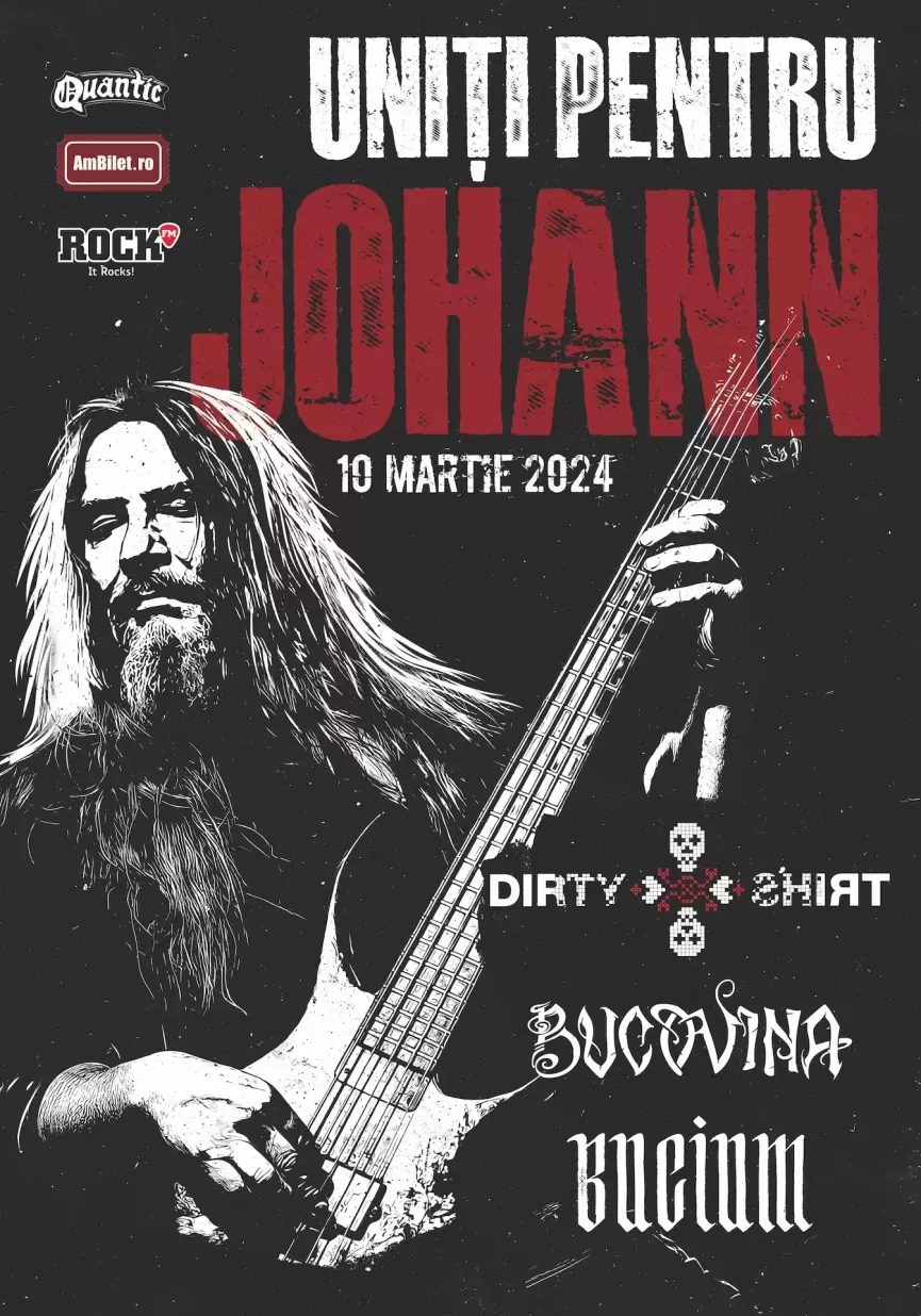 Uniti pentru Johann - concert caritabil cu Dirty Shirt, Bucovina si Bucium in Quantic