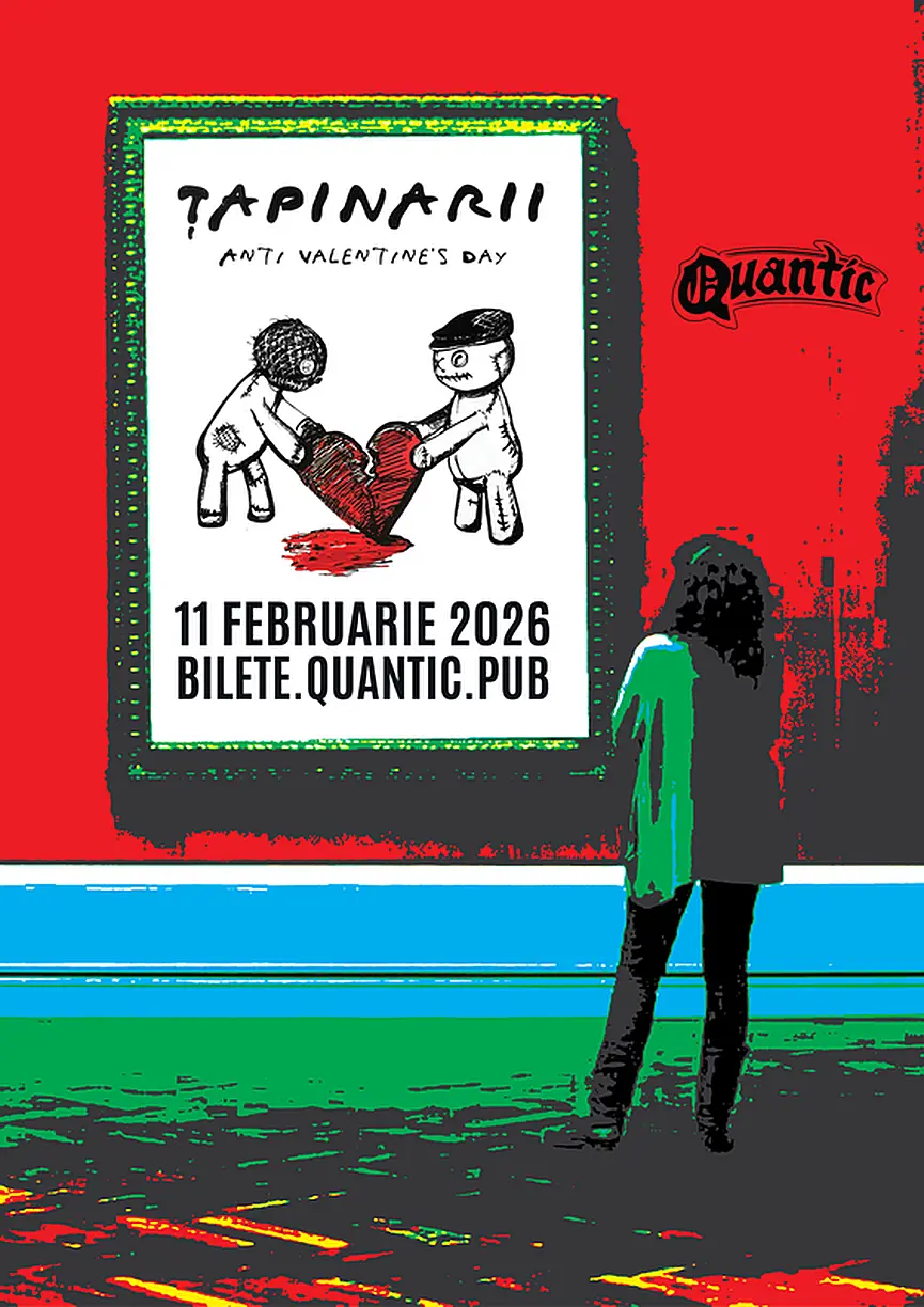 Anti Valentine's Day cu Țapinarii în Quantic, București