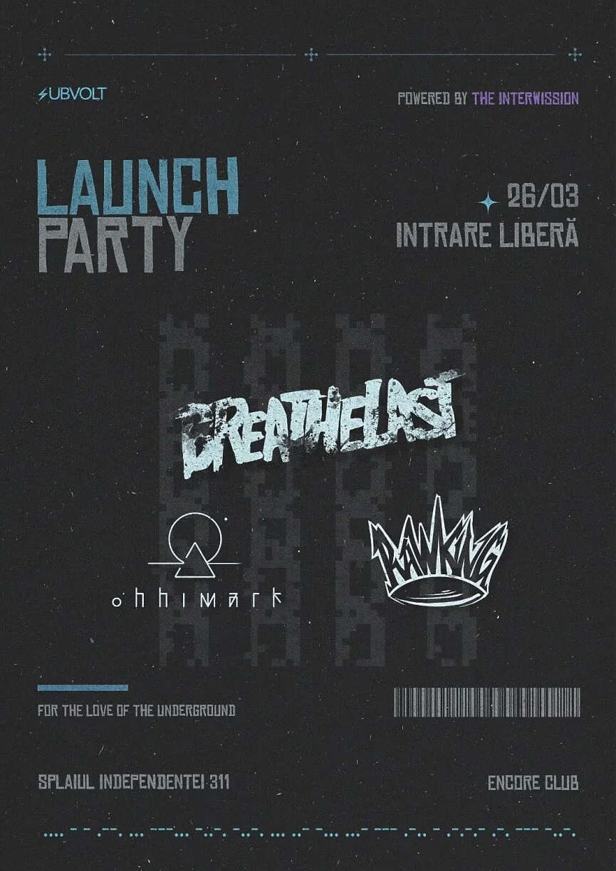 Lansare oficială a agentiei Subvolt, in club Encore, cu Breathelast, RawKing și Ohhimark