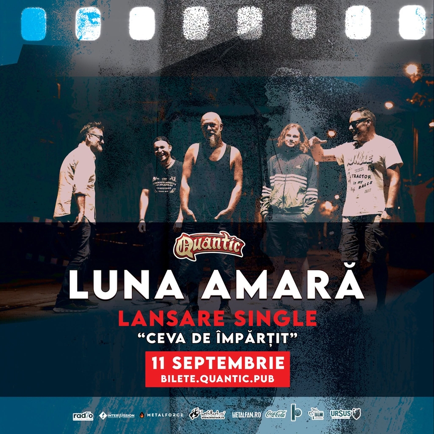 Luna Amară lansează noului single Ceva de-mpărțit la Quantic