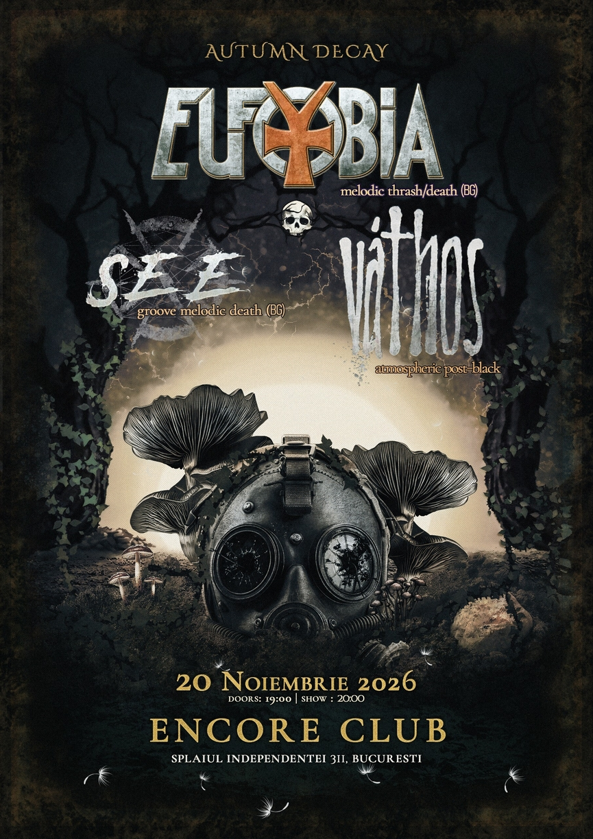 Autumn Decay - Concert Eufobia, Váthos și SEE în Encore Club din Bucuresti