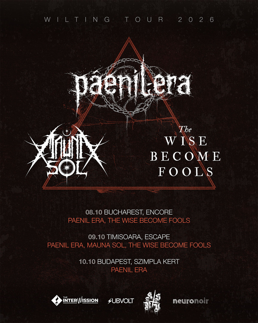 Pâenil Era pornesc în 'Wilting Tour 2026', cu o oprire la București alături de The Wise Become Fools