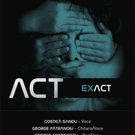 ACT lanseaza albumul EXACT