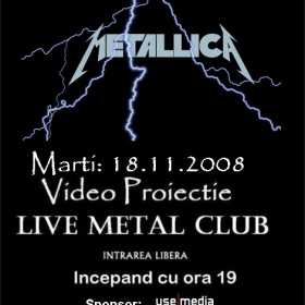 Videoproiectie Metallica in Live Metal Club