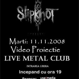 Videoproiectie Slipknot in Live Metal Club