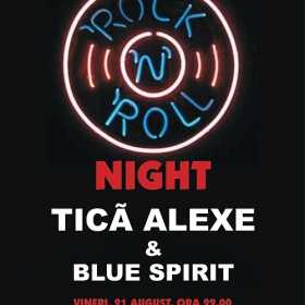Rock'n Roll Night cu Tica Alexe si Blue Spirit