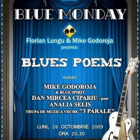 Blue Monday la Hard Rock Cafe cu Mike Godoroja si Blue Spirit, Dan Mircea Cipariu, Analia Selis si 3 parale