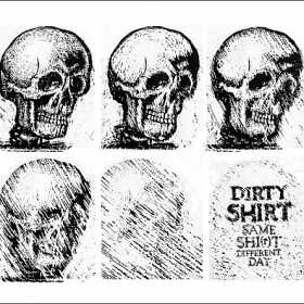 DIRTY SHIRT anunta lansarea Same Shirt Different Day in luna februarie 2010