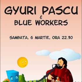 Concert Ioan Gyuri Pascu & Blue Workers in Hard Rock Cafe