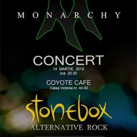 Concert MONARCHY si Stonebox in Coyote Cafe