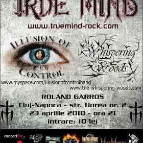 Concert True Mind, Illusion Of Control si Whispering Woods in Club Roland Gar