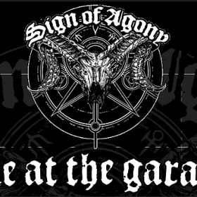 Sign of Agony - Live at the garage
