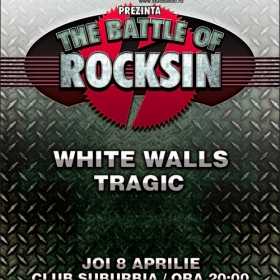White Walls castigatori la THE BATTLE OF ROCKSIN etapa 4