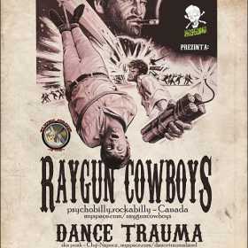 Concert Raygun Cowboys si Dance Trauma in FLYING CIRCUS PUB