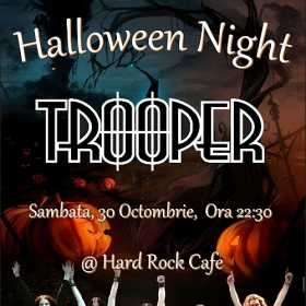 Petrecere de Halloween cu Trooper in Hard Rock Cafe