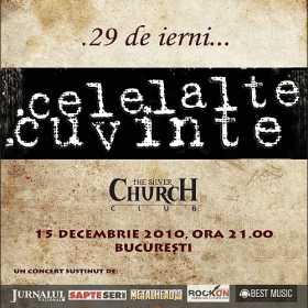 Concert aniversar - 29 de ierni cu Celelalte Cuvinte in The Silver Church