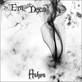 Era Decay lanseaza cel de-al doilea album intitulat Ashes