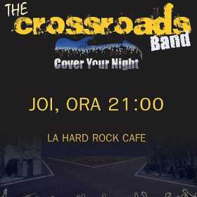 Concert The Crossroads Band in Hard Rock Cafe in 24 februarie 2011