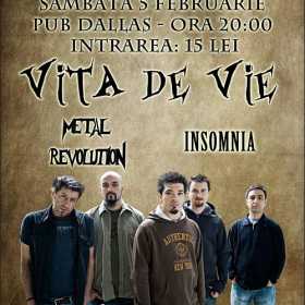 Concert Vita De Vie, Metal Revolution si Insomnia in Dallas Pub