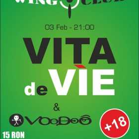 Concert Vita de Vie si Voodoo in Wings Club