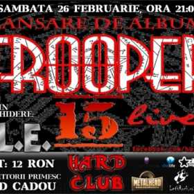 Concert de lansare Trooper in Cluj-Napoca