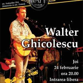 Folk Night cu Walter Ghicolescu in Watt Club