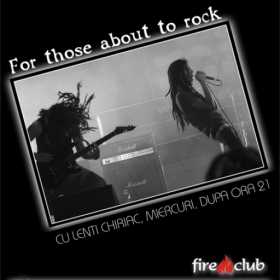 Rockoteca in club Fire cu DJ Lenti Chiriac