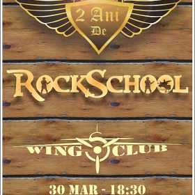 Aniversare 2 ani Rock School in Wings Club