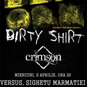 Concert Dirty Shirt in Versus, Sighetul Marmatiei