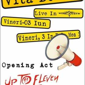 Concert Vita De Vie si Up To Eleven in Wings Club