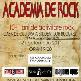 Academia de Rock - 10 + 1 ani de activitate Rock pe 21 octombrie 2011