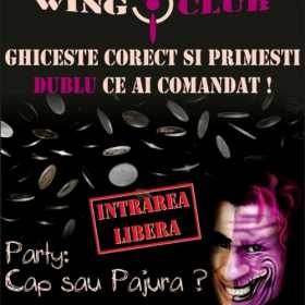 Party Cap sau Pajura in Wings Club