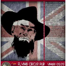 The Last of The Famous editia 8 in Flying Circus Pub