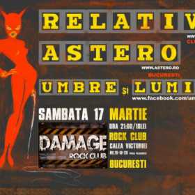 Concert Relative, Astero, Umbre si Lumini in Damage Club