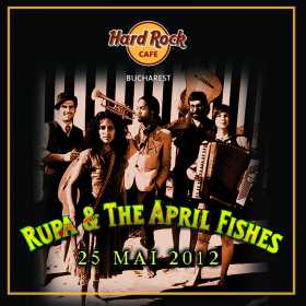 Rupa and the April Fishes – explozie de sunet si culoare pe 25 mai in Hard Rock Cafe