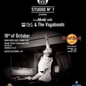 Concert OVI & The Vagabonds la Hard Rock Cafe