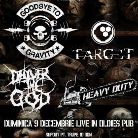 Concert Goodbye to Gravity, Deliver the God, Targ3t si Heavy Duty in Oldies Pub Sibiu