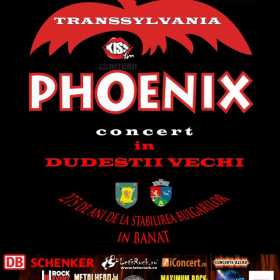 Concert Phoenix in Dudestii Vechi din judetul Timis