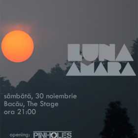 Concert Luna Amara si Pinholes in The Stage din Bacau