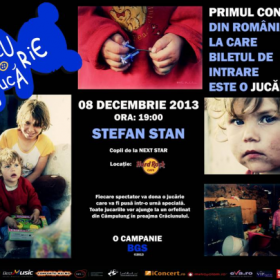 Bucurie cu o jucarie - concert caritabil cu STEFAN STAN la Hard Rock Cafe