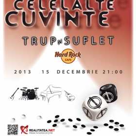 Concert Celelalte Cuvinte la Hard Rock Cafe - Categoria VIP este sold-out!