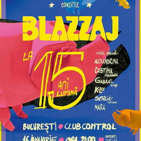 Blazzaj la 15 ani lumina - concert aniversar in Club Control