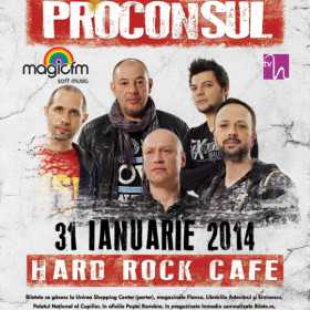 Proconsul – doua categorii de bilete pentru concertul de vineri din Hard Rock Cafe s-au epuizat!