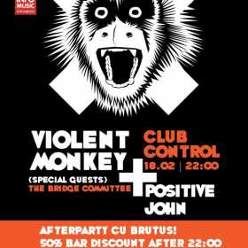 Violent Monkey, The Bridge Committee si Positive John in Club Control