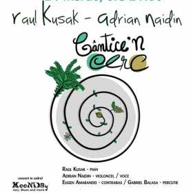 Cantice'n cerc – Raul Kusak/Adrian Naidin la MooNDay Jazz, Blus & More
