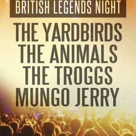 Mungo Jerry, The Troggs, The Animals, The Yardbirds - British Legends Night la Sala Palatului