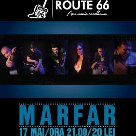 Concert Marfar in Route 66 din Bucuresti