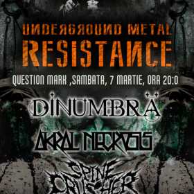 Extreme Night in cadrul Underground Metal Resistance Fest IV in Question Mark