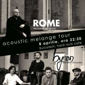 byron si Rome canta pe 8 aprilie la Hard Rock Cafe din Bucuresti